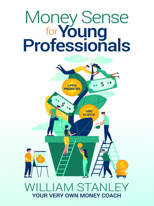 Title details for Money Sense for Young Professionals by William Stanley - Wait list
